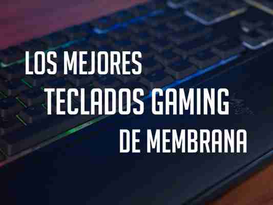 ▷ Mejores Teclados de membrana Gaming de 2021 • TOP【 OFERTAS 】