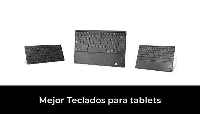 30 mejor Teclados Para Tablets en 2020: después Investigando Opciones.